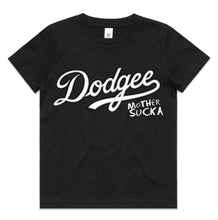 Dodgee Mother Sucka